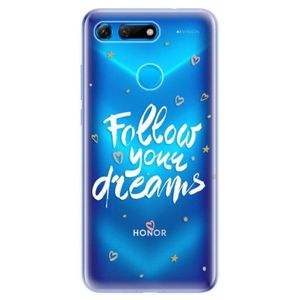 Odolné silikonové pouzdro iSaprio - Follow Your Dreams - white - Huawei Honor View 20 vyobraziť