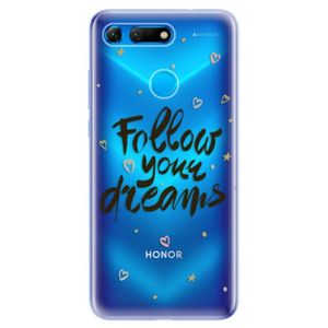 Odolné silikonové pouzdro iSaprio - Follow Your Dreams - black - Huawei Honor View 20 vyobraziť