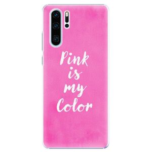 Plastové puzdro iSaprio - Pink is my color - Huawei P30 Pro vyobraziť