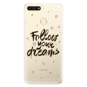 Silikónové puzdro iSaprio - Follow Your Dreams - black - Huawei Honor 7A vyobraziť