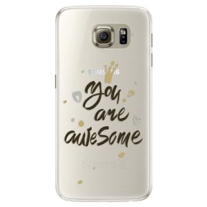 Silikónové puzdro iSaprio - You Are Awesome - black - Samsung Galaxy S6 Edge vyobraziť
