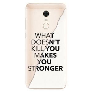 Silikónové puzdro iSaprio - Makes You Stronger - Xiaomi Redmi 5 Plus vyobraziť