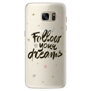 Silikónové puzdro iSaprio - Follow Your Dreams - black - Samsung Galaxy S7 vyobraziť