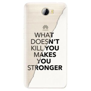 Silikónové puzdro iSaprio - Makes You Stronger - Huawei Y5 II / Y6 II Compact vyobraziť