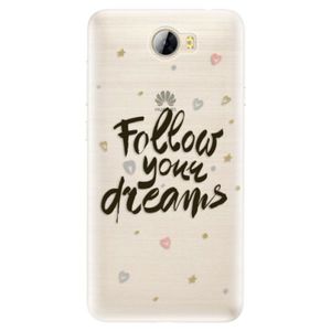 Silikónové puzdro iSaprio - Follow Your Dreams - black - Huawei Y5 II / Y6 II Compact vyobraziť