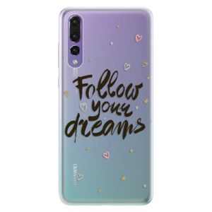 Silikónové puzdro iSaprio - Follow Your Dreams - black - Huawei P20 Pro vyobraziť