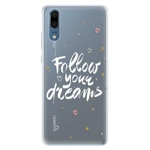 Silikónové puzdro iSaprio - Follow Your Dreams - white - Huawei P20 vyobraziť