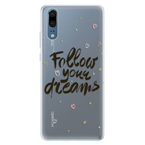 Silikónové puzdro iSaprio - Follow Your Dreams - black - Huawei P20 vyobraziť