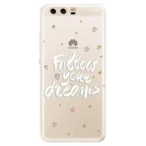 Silikónové puzdro iSaprio - Follow Your Dreams - white - Huawei P10 vyobraziť