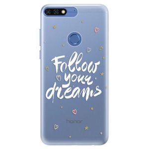 Silikónové puzdro iSaprio - Follow Your Dreams - white - Huawei Honor 7C vyobraziť