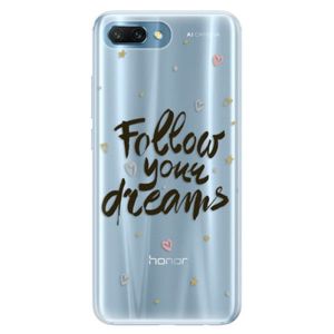 Silikónové puzdro iSaprio - Follow Your Dreams - black - Huawei Honor 10 vyobraziť