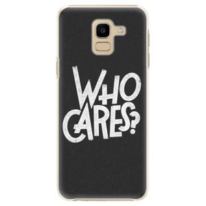 Plastové puzdro iSaprio - Who Cares - Samsung Galaxy J6 vyobraziť