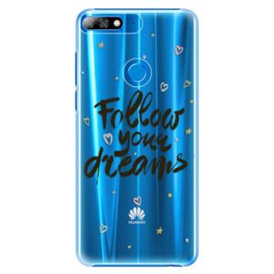 Plastové puzdro iSaprio - Follow Your Dreams - black - Huawei Y7 Prime 2018 vyobraziť