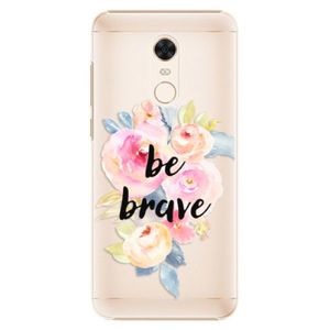 Plastové puzdro iSaprio - Be Brave - Xiaomi Redmi 5 Plus vyobraziť