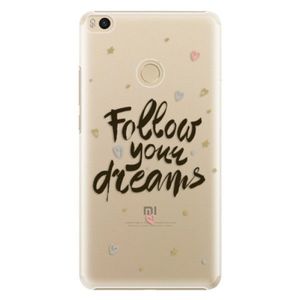 Plastové puzdro iSaprio - Follow Your Dreams - black - Xiaomi Mi Max 2 vyobraziť