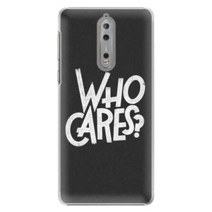 Plastové puzdro iSaprio - Who Cares - Nokia 8 vyobraziť