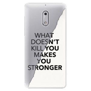 Plastové puzdro iSaprio - Makes You Stronger - Nokia 6 vyobraziť