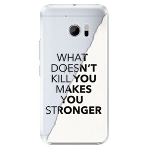 Plastové puzdro iSaprio - Makes You Stronger - HTC 10 vyobraziť
