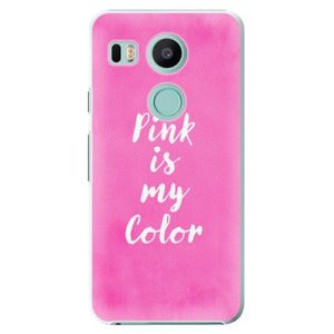 Plastové puzdro iSaprio - Pink is my color - LG Nexus 5X vyobraziť
