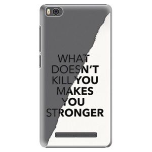 Plastové puzdro iSaprio - Makes You Stronger - Xiaomi Mi4C vyobraziť