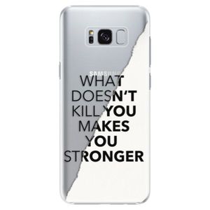 Plastové puzdro iSaprio - Makes You Stronger - Samsung Galaxy S8 Plus vyobraziť