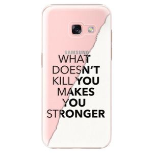 Plastové puzdro iSaprio - Makes You Stronger - Samsung Galaxy A3 2017 vyobraziť