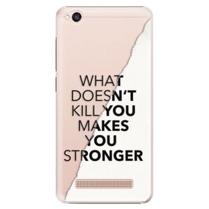 Plastové puzdro iSaprio - Makes You Stronger - Xiaomi Redmi 4A vyobraziť