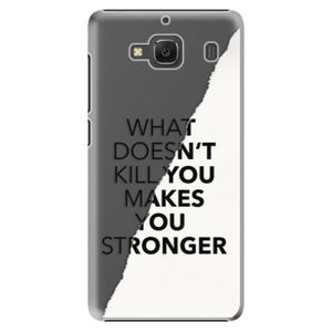 Plastové puzdro iSaprio - Makes You Stronger - Xiaomi Redmi 2 vyobraziť