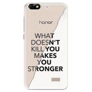 Plastové puzdro iSaprio - Makes You Stronger - Huawei Honor 4C vyobraziť