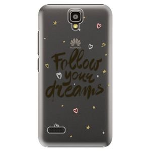 Plastové puzdro iSaprio - Follow Your Dreams - black - Huawei Ascend Y5 vyobraziť