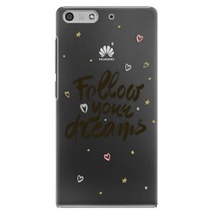 Plastové puzdro iSaprio - Follow Your Dreams - black - Huawei Ascend P7 Mini vyobraziť