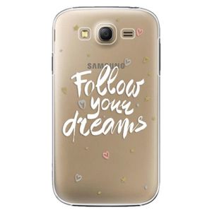Plastové puzdro iSaprio - Follow Your Dreams - white - Samsung Galaxy Grand Neo Plus vyobraziť