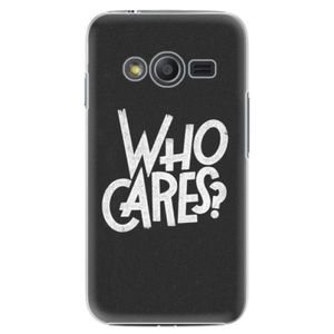 Plastové puzdro iSaprio - Who Cares - Samsung Galaxy Trend 2 Lite vyobraziť
