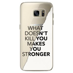 Plastové puzdro iSaprio - Makes You Stronger - Samsung Galaxy S7 Edge vyobraziť