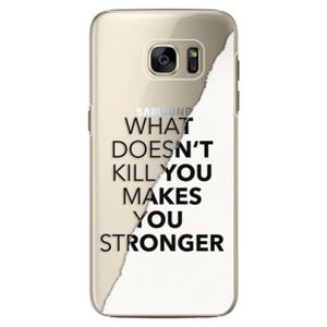 Plastové puzdro iSaprio - Makes You Stronger - Samsung Galaxy S7 vyobraziť
