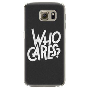 Plastové puzdro iSaprio - Who Cares - Samsung Galaxy S6 Edge Plus vyobraziť