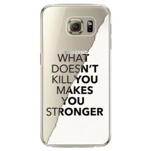 Plastové puzdro iSaprio - Makes You Stronger - Samsung Galaxy S6 vyobraziť