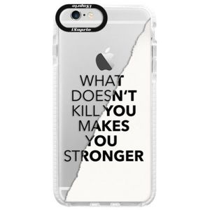 Silikónové púzdro Bumper iSaprio - Makes You Stronger - iPhone 6/6S vyobraziť