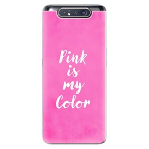 Odolné silikónové puzdro iSaprio - Pink is my color - Samsung Galaxy A80 vyobraziť