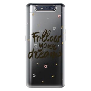 Odolné silikónové puzdro iSaprio - Follow Your Dreams - black - Samsung Galaxy A80 vyobraziť