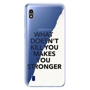 Odolné silikónové puzdro iSaprio - Makes You Stronger - Samsung Galaxy A10 vyobraziť