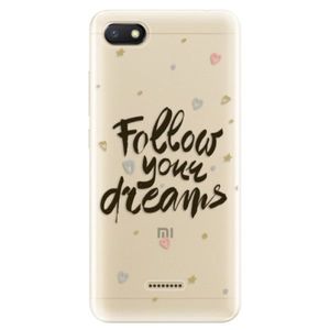 Odolné silikónové puzdro iSaprio - Follow Your Dreams - black - Xiaomi Redmi 6A vyobraziť