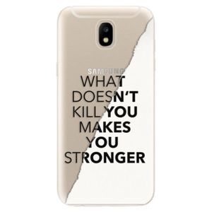 Odolné silikónové puzdro iSaprio - Makes You Stronger - Samsung Galaxy J5 2017 vyobraziť