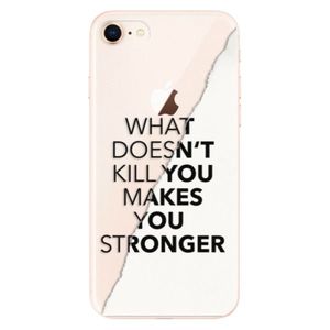 Odolné silikónové puzdro iSaprio - Makes You Stronger - iPhone 8 vyobraziť