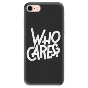 Odolné silikónové puzdro iSaprio - Who Cares - iPhone 7 vyobraziť