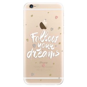 Odolné silikónové puzdro iSaprio - Follow Your Dreams - white - iPhone 6/6S vyobraziť