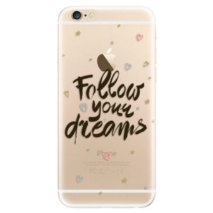 Odolné silikónové puzdro iSaprio - Follow Your Dreams - black - iPhone 6/6S vyobraziť