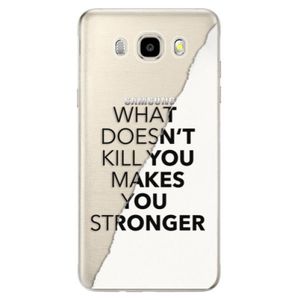 Odolné silikónové puzdro iSaprio - Makes You Stronger - Samsung Galaxy J5 2016 vyobraziť