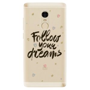 Odolné silikónové puzdro iSaprio - Follow Your Dreams - black - Xiaomi Redmi Note 4 vyobraziť