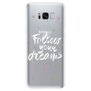 Odolné silikónové puzdro iSaprio - Follow Your Dreams - white - Samsung Galaxy S8 vyobraziť